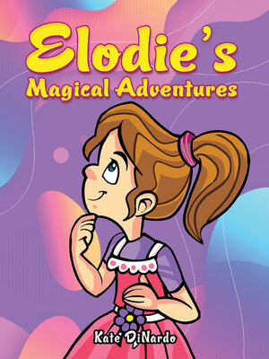 cover image of Elodie's Magical Adventures